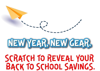 Scratch to reveal your back to school savings.
